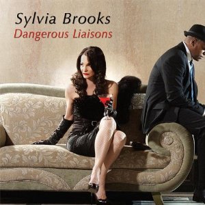 SYVIA BROOKS / シルヴィア・ブルックス / Dangerous Liaisons