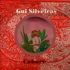 GUI SILVEIRAS / ギ・シルヴェイラス / CABURE