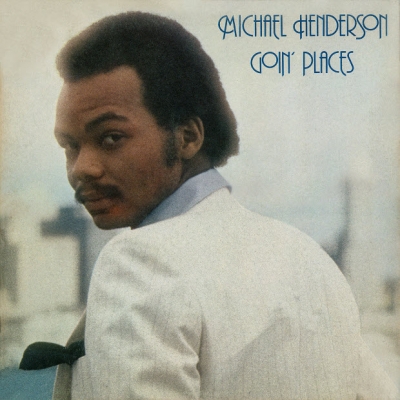 MICHAEL HENDERSON / マイケル・ヘンダーソン / GOPIN' PLACES (EXPANDED EDITION)