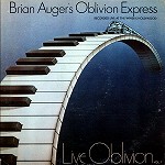 BRIAN AUGER'S OBLIVION EXPRESS / ブライアン・オーガーズ・オブリヴィオン・エクスプレス / ライヴ・オブリヴィオン 第1集 - '13 リマスター/SHM-CD