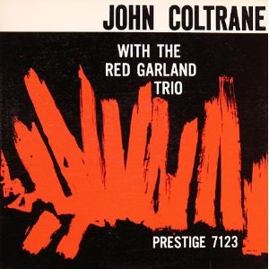 JOHN COLTRANE / ジョン・コルトレーン / With the Red Garland Trio(LP/MONO/180G)
