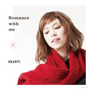 Shanti / シャンティ / ROMANCE WITH ME(SACD)
