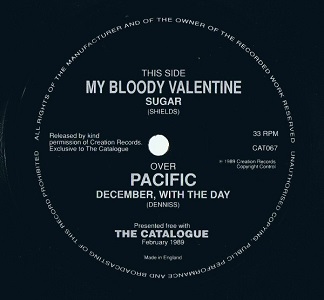 MY BLOODY VALENTINE / PACIFIC / SUGAR / DECEMBER, WITH THE DAY (7" FLEXI)