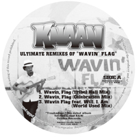 K'NAAN / ケイ・ナーン / ULTIMATE REMIXES OF WAVIN' FLAG