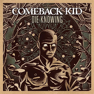 COMEBACK KID / カムバック・キッド / DIE KNOWING (レコード)
