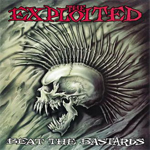 EXPLOITED / BEAT THE BASTARDS (CD+DVD/SPECIAL EDITION/DIGIPACK)