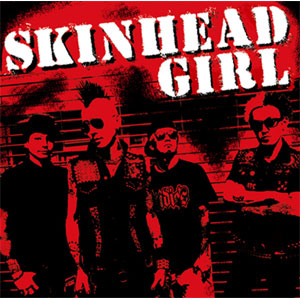 SKINHEAD GIRL / スキンヘッドガール / SKINHEAD GIRL