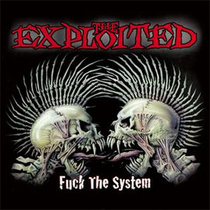 EXPLOITED / FUCK THE SYSTEM (2LP/SPECIAL EDITION/GATEFOLD)