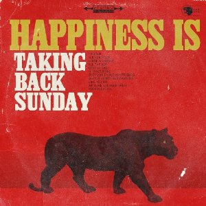 TAKING BACK SUNDAY / HAPPINESS IS