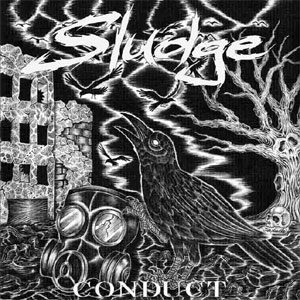 SLUDGE (和歌山) / CONDUCT