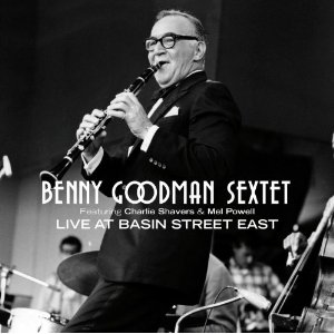 BENNY GOODMAN / ベニー・グッドマン / Live At Basin Street East