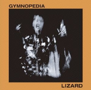LIZARD / リザード (JPN) / GYMNOPESDIA