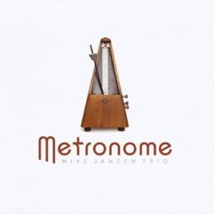 MIKE JANZEN / マイク・ジャンゼン / Metronome