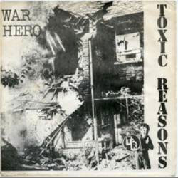TOXIC REASONS / WAR HERO (7") 【RECORD STORE DAY 04.19.2014】