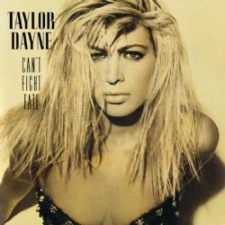 TAYLOR DAYNE / テイラー・デイン / CAN'T FIGHT FATE (DELUXE EDITION) (2CD)