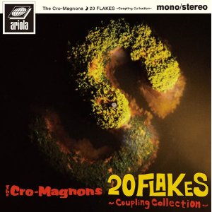 THE CRO-MAGNONS / ザ・クロマニヨンズ / 20 FLAKES -Coupling Collection- (アナログ盤)