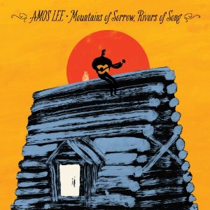 AMOS LEE / エイモス・リー / Mountains of Sorrow Rivers of Song(LP/180G)