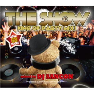 DJ SANCON / SHOW KING OF PARTY MIX !