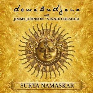DEWA BUDJANA / デワ・ブジャナ / Surya Namaskarn