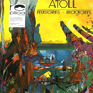 ATOLL / アトール / MUSICIENS-MAGICIENS - 180g LIMITED VINYL/REMASTER