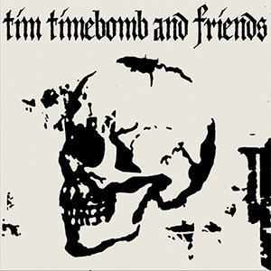 TIM TIMEBOMB AND FRIENDS / MIXTAPES (3LP) 【RECORD STORE DAY 04.19.2014】