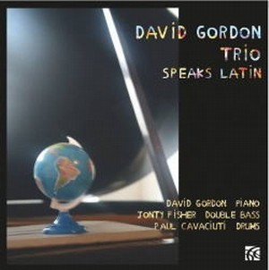 DAVID GORDON / デヴィッド・ゴードン / Speaks Latin