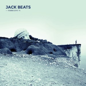 JACK BEATS / FABRICLIVE 74