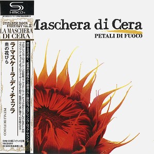 LA MASCHERA DI CERA / マスケッラ・ディ・チェッラ / 炎の花びら - SHM-CD