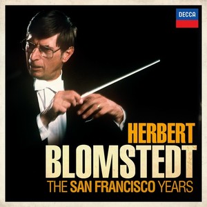 HERBERT BLOMSTEDT / ヘルベルト・ブロムシュテット / THE SAN FRANCISCO YEARS