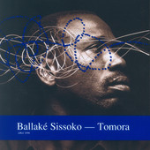 BALLAKE SISSOKO / バラケ・シソコ / TOMORA