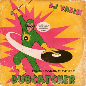 DJ VADIM / DJヴァディム / DUBCATCHER "2LP"