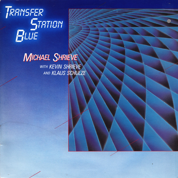 MICHAEL SHRIEVE / マイケル・シュリーヴ / TRANSFER STATION BLUE (LP)