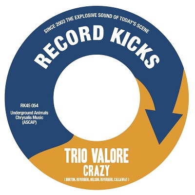 TRIO VALORE / トリオ・ヴァロアー / CRAZY + LIARS AND CHEATERS (7")
