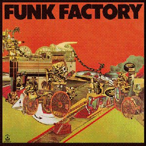 FUNK FACTORY / ファンク・ファクトリー / FUNK FACTORY  / ファンク・ファクトリー (輸入盤)