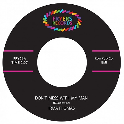 IRMA THOMAS / アーマ・トーマス / DON'T MESS WITH MY MAN / I DID MY PART (7")