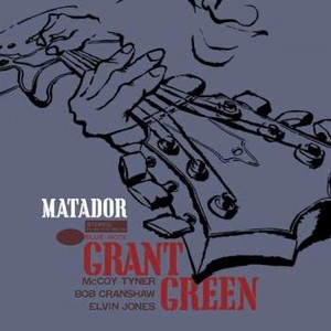 GRANT GREEN / グラント・グリーン / MATADOR / マタドール(SHM-CD)        