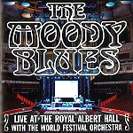 MOODY BLUES / ムーディー・ブルース / LIVE AT THE ROYAL ALBERT HALL WITH THE WORLD FESTIVAL ORCHESTRA