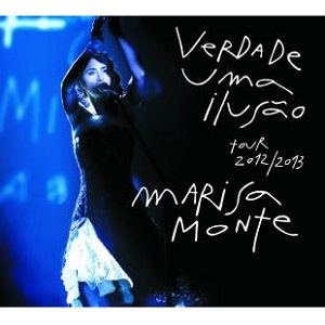 MARISA MONTE / マリーザ・モンチ / VERDADE UMA ILUSAO TOUR 2012/2013