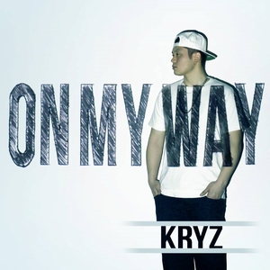 KRYZ / On My Way