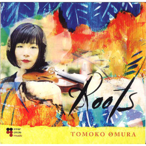 TOMOKO OMURA / 大村朋子 / Roots / ルーツ