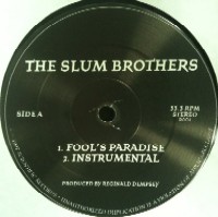 SLUM BROTHERS / Fool's Paradise / ?