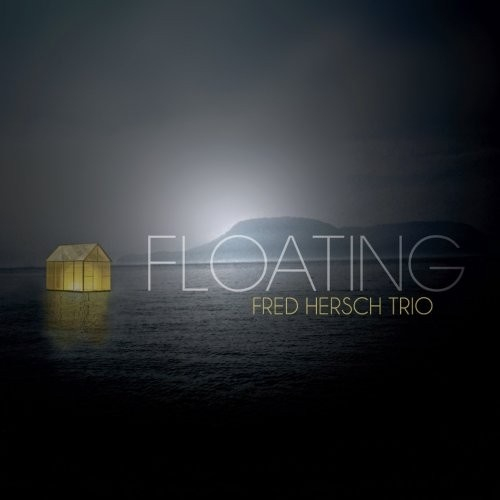 FRED HERSCH / フレッド・ハーシュ / Floating