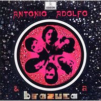 ANTONIO ADOLFO & BRAZUCA / アントニオ・アドルフォ&ブラズーカ / アントニオ・アドルフォ&ブラズーカ(No.1)