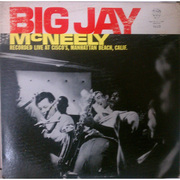 BIG JAY MCNEELY / ビッグ・ジェイ・マクニーリー / ライヴ・アット・シスコズ
