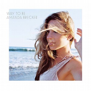 AMANDA BRECKER / アマンダ・ブレッカー / WAY TO BE / ウェイ・トゥ・ビー(SHM-CD)
