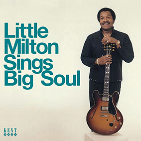 LITTLE MILTON / リトル・ミルトン / SINGS BIG SOUL