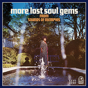 V.A. (LOST SOUL GEMS) / MORE LOST SOUL GEMS: FROM SOUNDS OF MEMPHIS