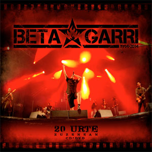 BETAGARRI / 20 URTE ZUZENEAN (CD+DVD)