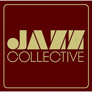 JAZZ COLLECTIVE / ジャズ・コレクティブ / COLLAGE / コラージュ