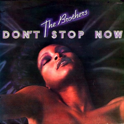 BROTHERS (SOUL) / ブラザーズ / DON'T STOP NOW (DELUXE EDITION)